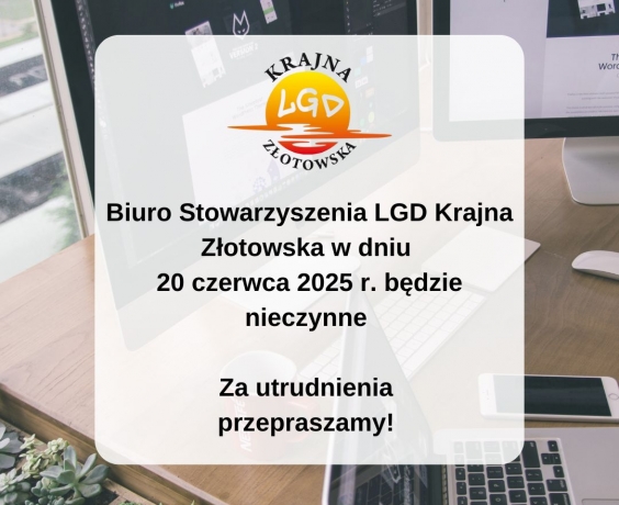 Uwaga! 20 czerwca 2025 r. biuro będzie nieczynne!